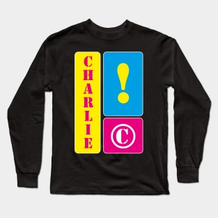 My name is Charlie Long Sleeve T-Shirt